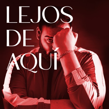 Lejos De Aqui | Boomplay Music