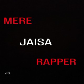 Mere Jaisa Rapper