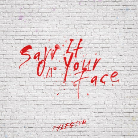 Saw It on Your Face | Boomplay Music