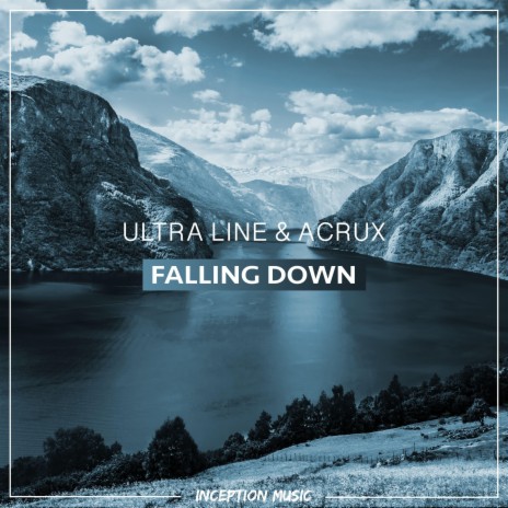 Falling Down (Instrumental) ft. Acrux | Boomplay Music