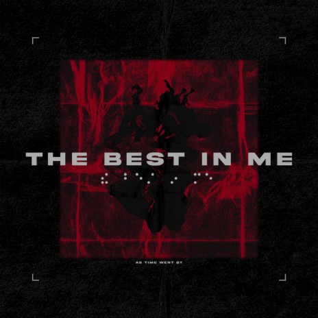 The Best in Me | Boomplay Music