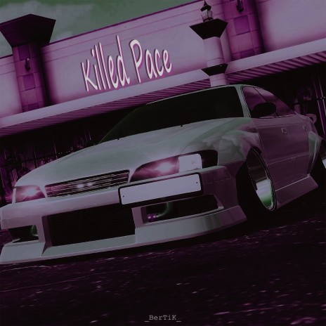 Killed Pace | Boomplay Music