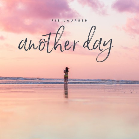 Another Day | Boomplay Music