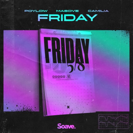 Friday ft. Masove & Camilia | Boomplay Music