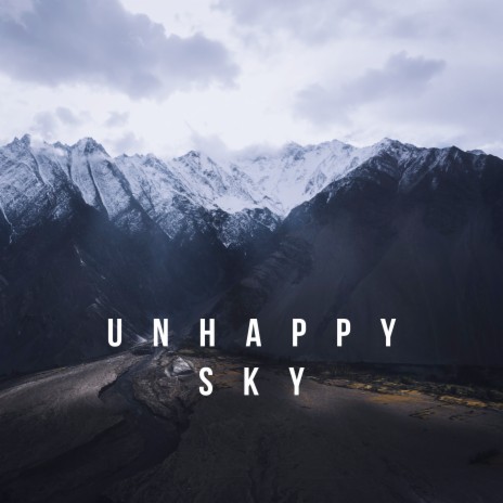 Unhappy Sky | Boomplay Music