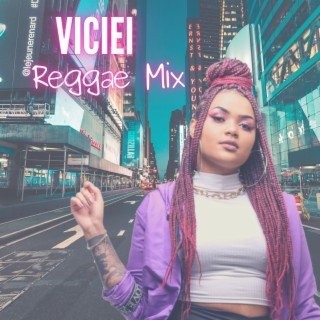 Viciei Reggae Mix