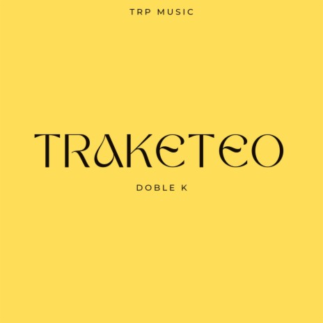 Traketeo | Boomplay Music