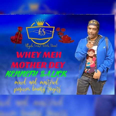 WHEY MEH MOTHER DEY | Boomplay Music