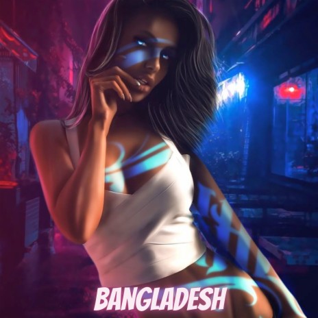 Bangladesh | Boomplay Music