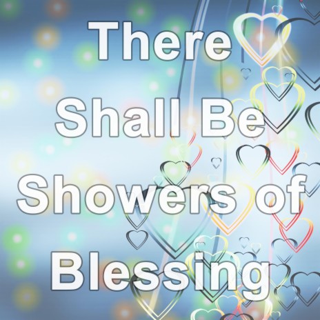 There Shall Be Showers of Blessing - Hymn Piano Instrumental (Improvisation)