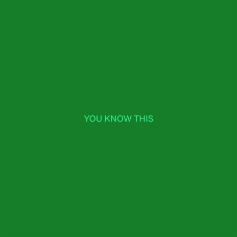 You Know This | Boomplay Music