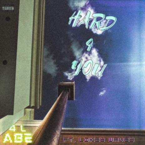 Hard 4 you ft. L0key Wavey | Boomplay Music