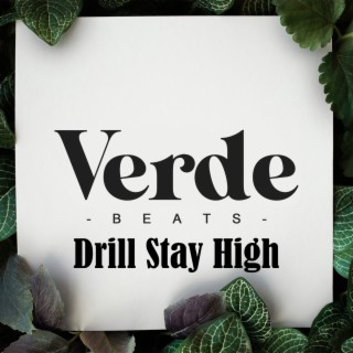 Drill Stay High