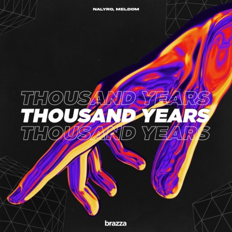 Thousand Years ft. Meldom