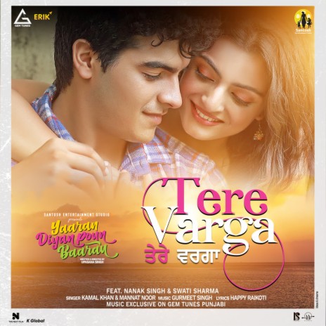 Tere Varga ft. Mannat Noor, Nanak Singh & Swati Sharma