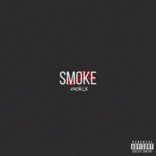 Smoke lyrics | Boomplay Music