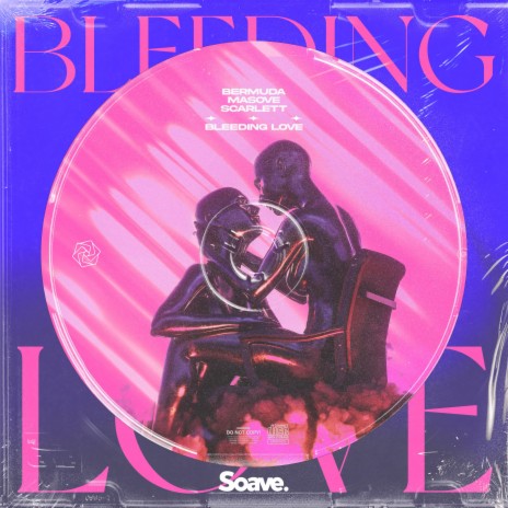 Bleeding Love ft. Masove & Scarlett | Boomplay Music