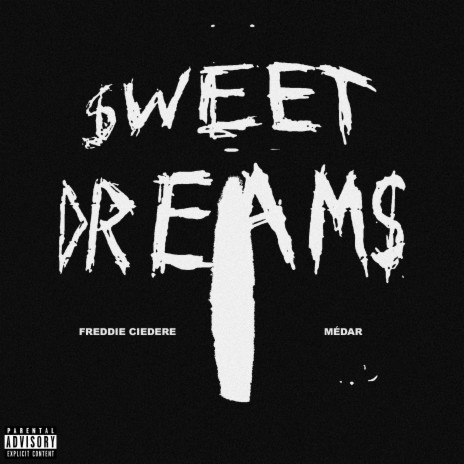 SWEET DREAMS (REMIX) ft. Médar