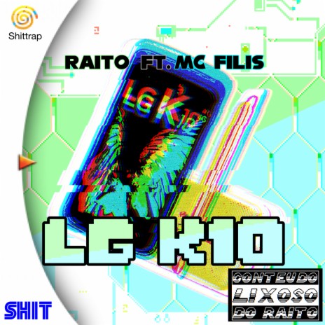 LG K10 ft. MC FILIS | Boomplay Music