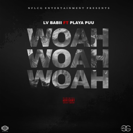 WOAH WOAH WOAH ft. Playa Puu | Boomplay Music