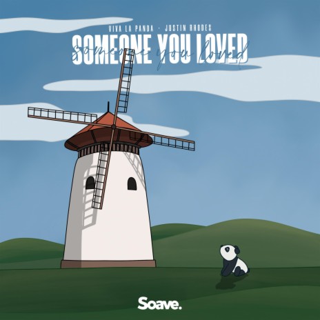 Someone You Loved ft. Justin Rhodes