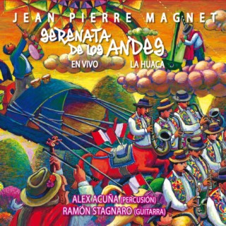 Jean Pierre Magnet & Serenata de los Andes (En vivo)