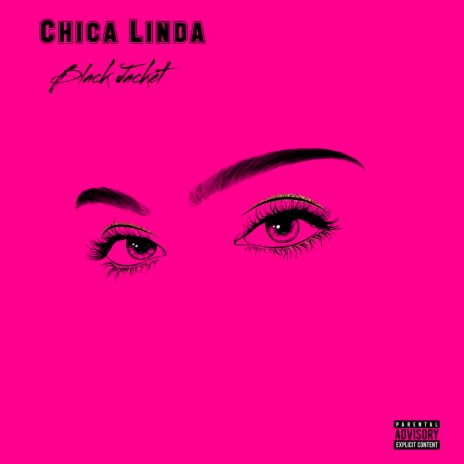 Chica Linda | Boomplay Music