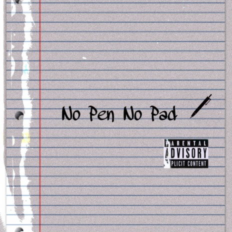 No Pen No Pad | Boomplay Music