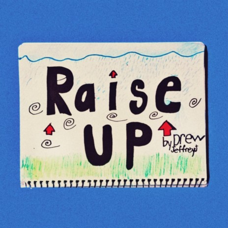 Raise Up | Boomplay Music