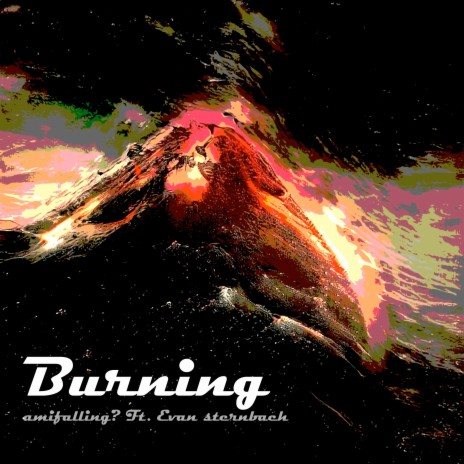 Burning ft. Evan Sternbach | Boomplay Music