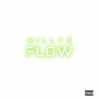 Millyz Flow