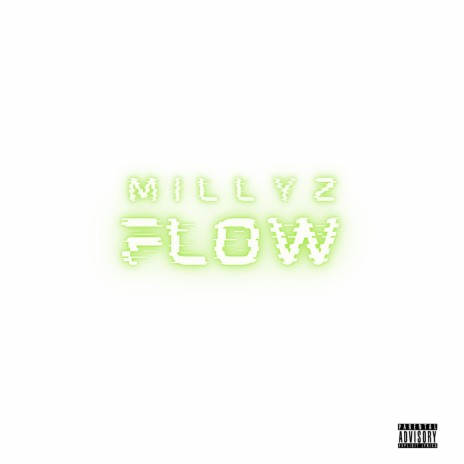 Millyz Flow | Boomplay Music