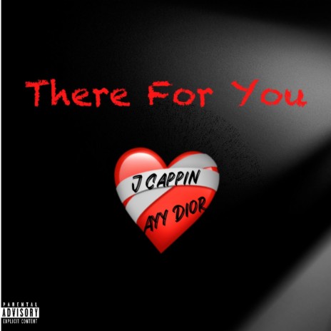 There For You ft. Ayy Dior | Boomplay Music