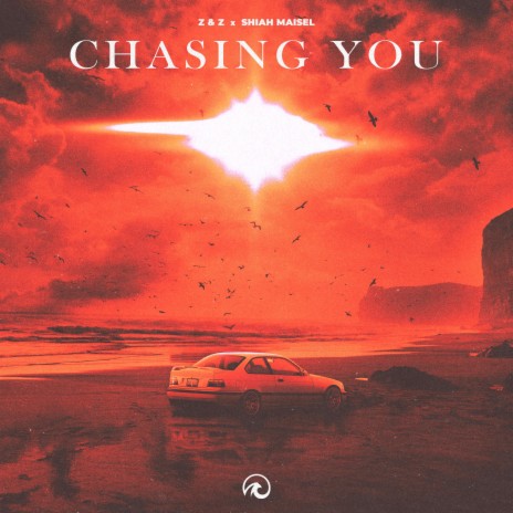 Chasing You ft. Shiah Maisel