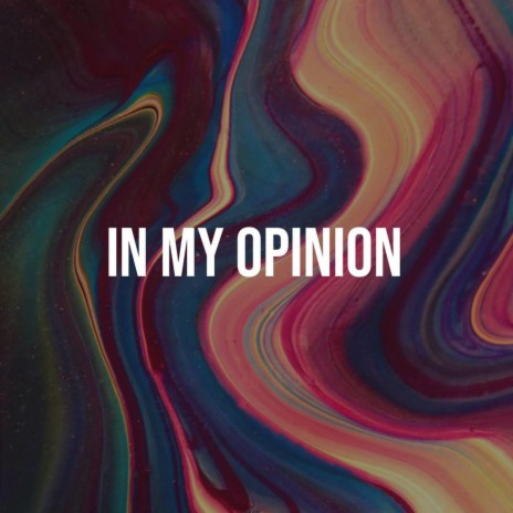 In My Opinion (XFRA Remix) | Boomplay Music
