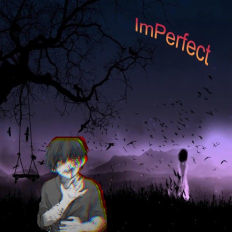 ImPerfect | Boomplay Music