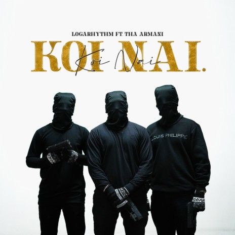 Koi Nai. ft. Tha Armani | Boomplay Music