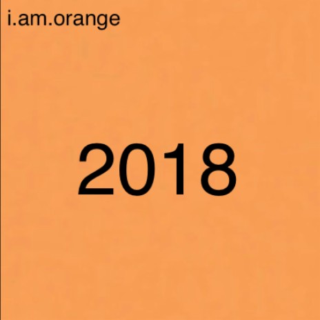18 (4-29-18) ft. i.am.orange