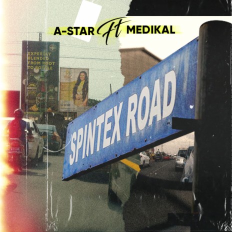 Spintex Road ft. Medikal | Boomplay Music