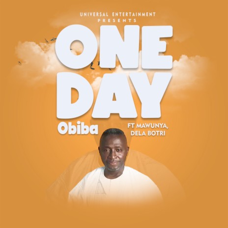 One Day ft. Muwunya & Dela Botri