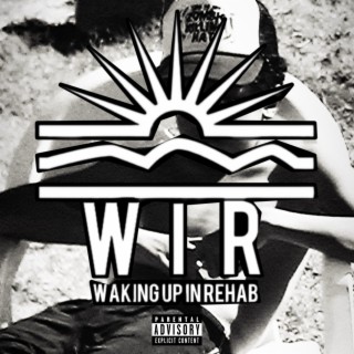 WAKING UP IN REHAB lyrics | Boomplay Music