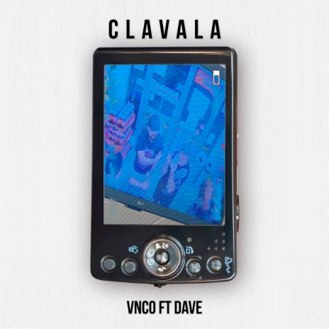 Clavala ft. Dave | Boomplay Music