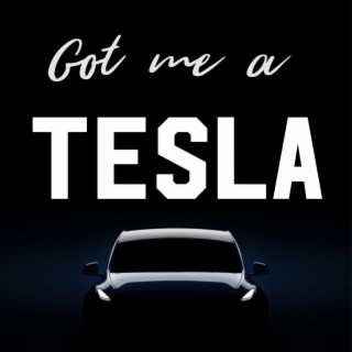 Got me a Tesla
