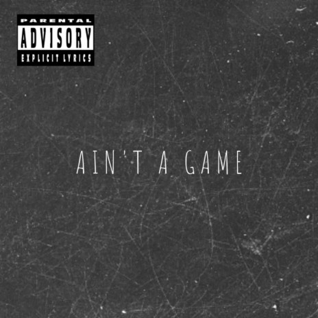 Ain't A Game ft. ACP & Inar