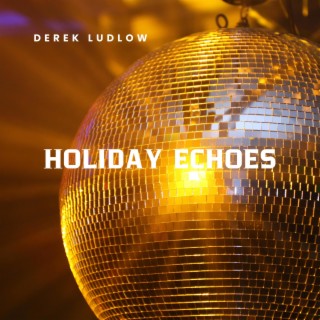 Holiday Echoes