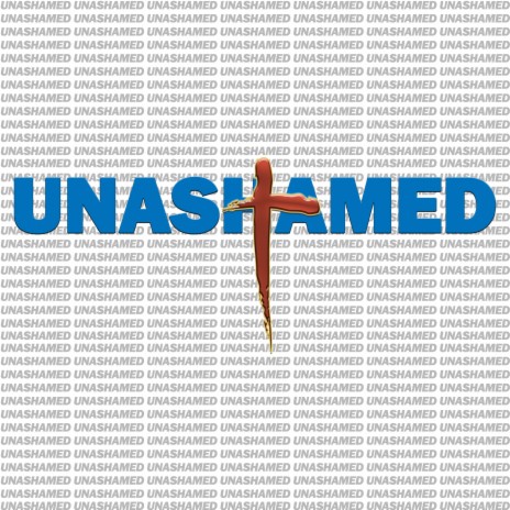 Unashamed | Boomplay Music