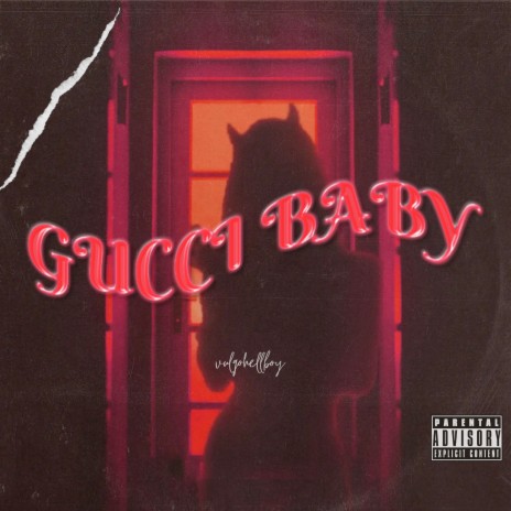 Gucci Baby | Boomplay Music