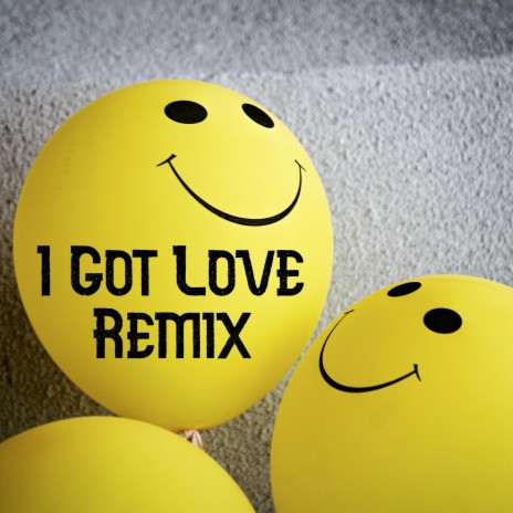 I got love (TikTok Douyin Remix) | Boomplay Music