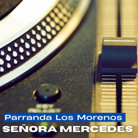 Señora Mercedes | Boomplay Music