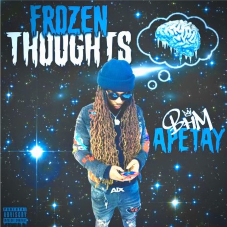 Frozen Thoughts ft. Honcho Moonk